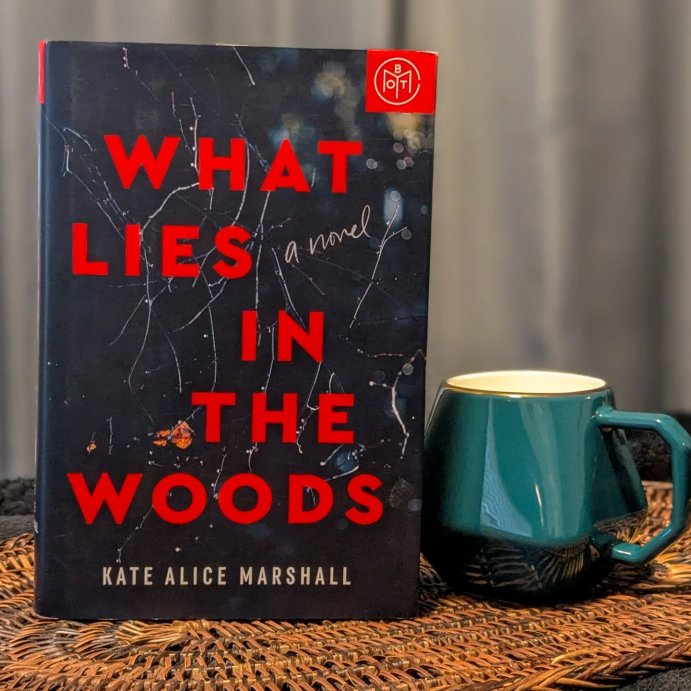 user image by @rachelscozyreads, What Lies in the Woods - by Kate Alice Marshall