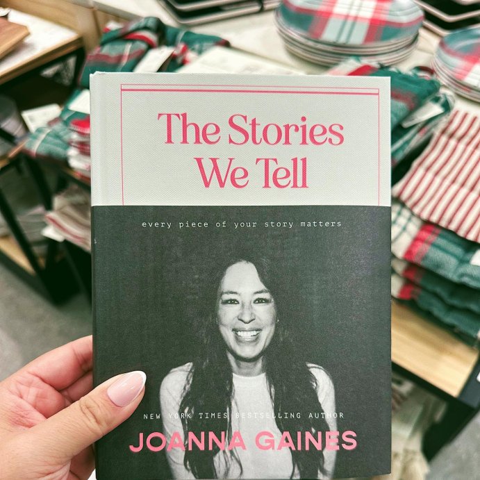 user image by @carmenkittylow, The Stories We Tell: Every Piece of Your Story Matters - by Joanna Gaines (Hardcover)