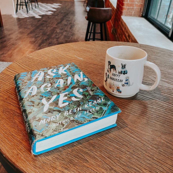 user image by @vickisbookshelf, Ask Again, Yes - by Mary Beth Keane