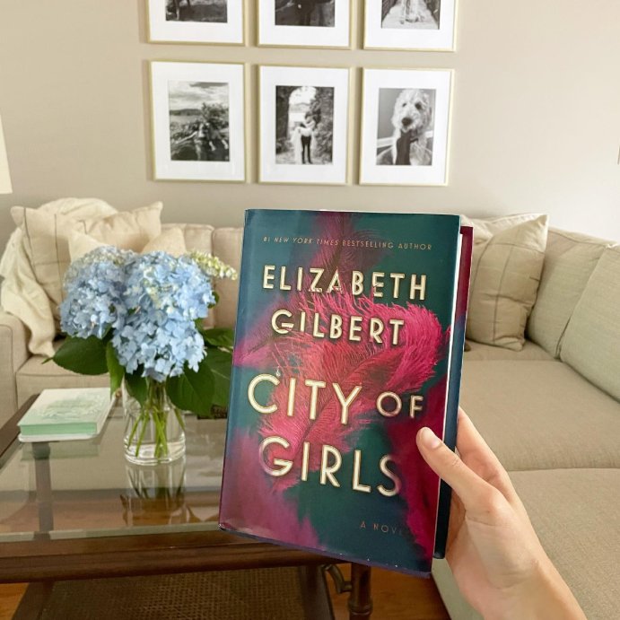 user image by @bookmarkedbybre, City of Girls -  by Elizabeth Gilbert