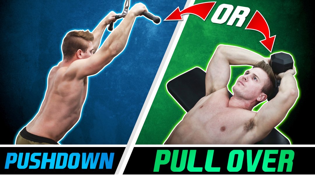 Lat Pushdown VS Dumbbell Pull-Over – Jed North