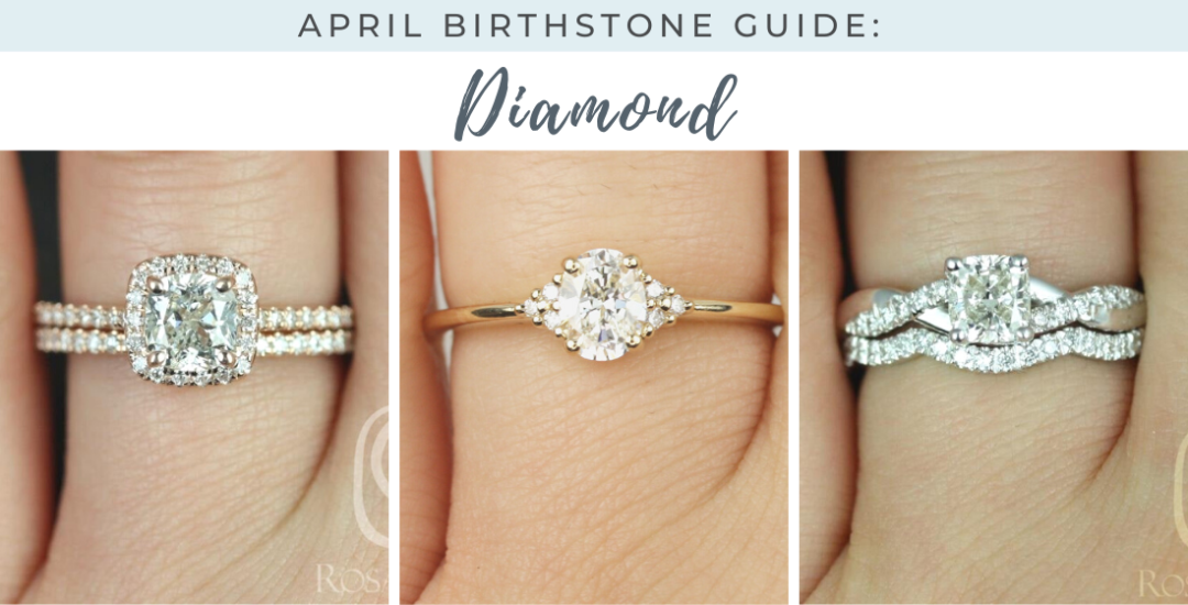 April birthstone guide picturing 3 diamond rings by Love & Promise Jewelers