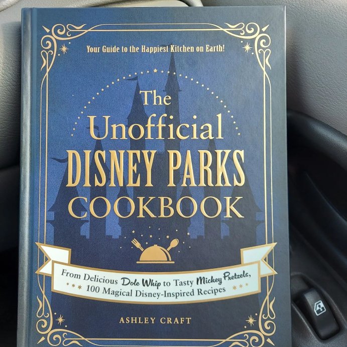 user image by @babyrodent, The Unofficial Disney Parks Cookbook - (Unofficial Cookbook) by Ashley Craft (Hardcover)