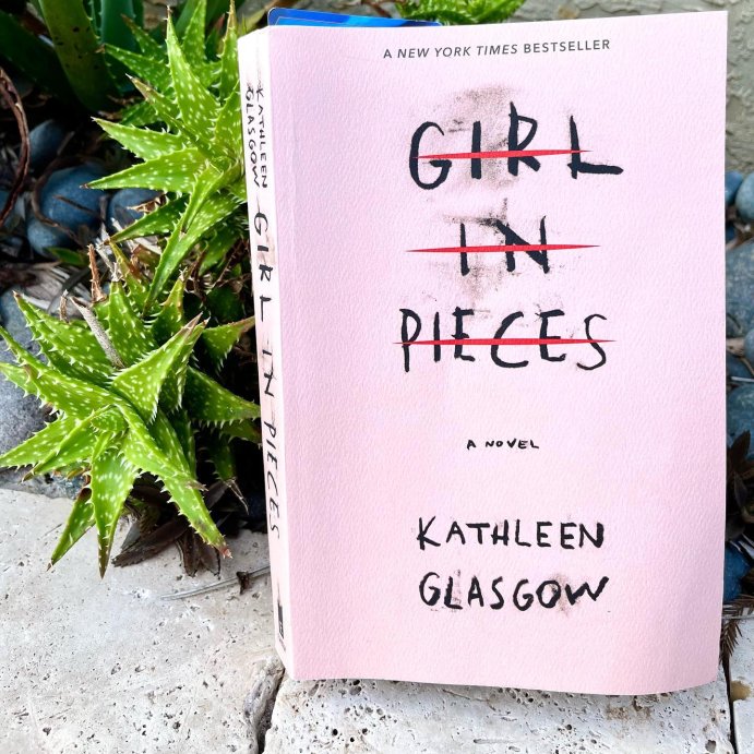 user image by @whowhatbooks, Girl In Pieces By Kathleen Glasgow - By Kathleen Glasgow ( Paperback )