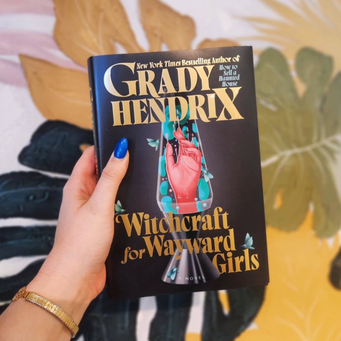 user image by @blondebookbesties, Witchcraft for Wayward Girls - by  Grady Hendrix (Hardcover)