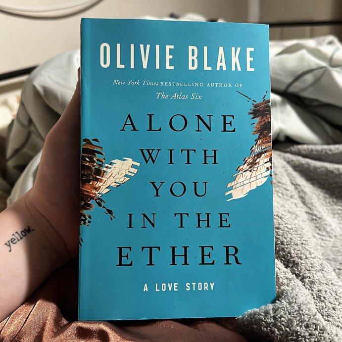 user image by @readbetweentheglass, Alone with You in the Ether - by Olivie Blake