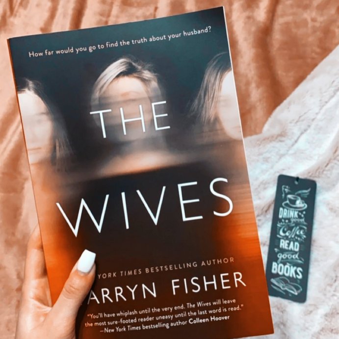 user image by @brisbookcorner, The Wives - by Tarryn Fisher (Paperback)
