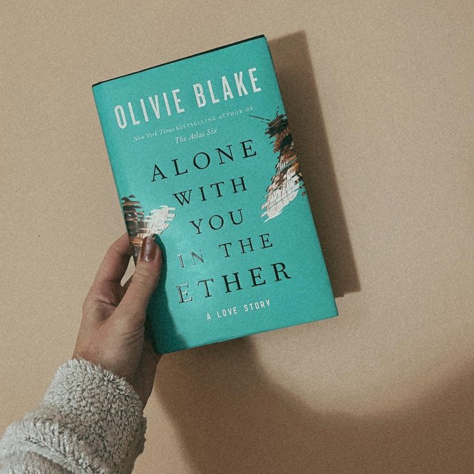 user image by @kasiamoniquereads, Alone with You in the Ether - by Olivie Blake