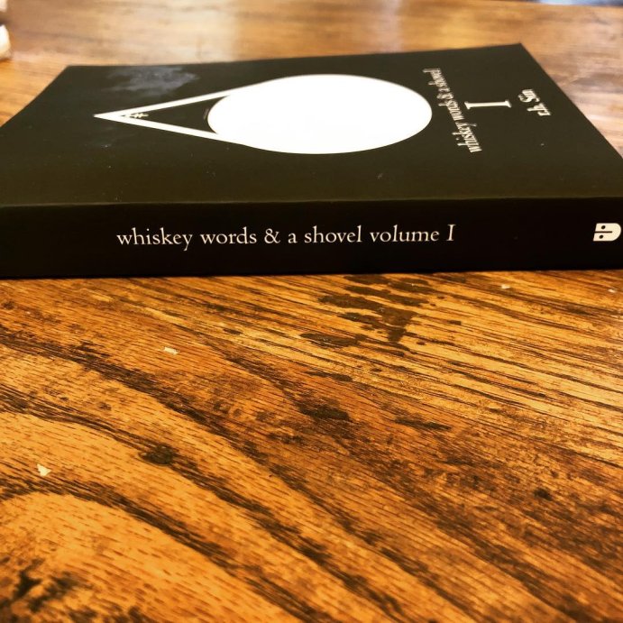 user image by @mdjohnsonjr, Whiskey Words &#38; A Shovel I - By R. H. Sin ( Paperback )