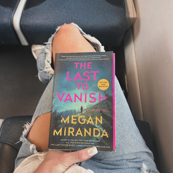 user image by @dogearyourpage, The Last to Vanish - by Megan Miranda
