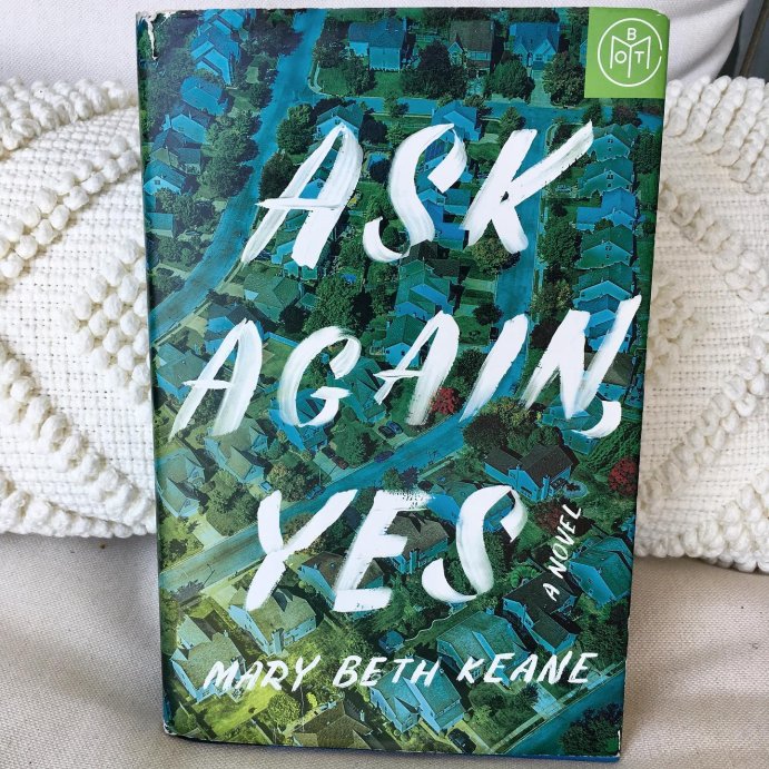user image by @graceandgoodreads, Ask Again, Yes - by Mary Beth Keane